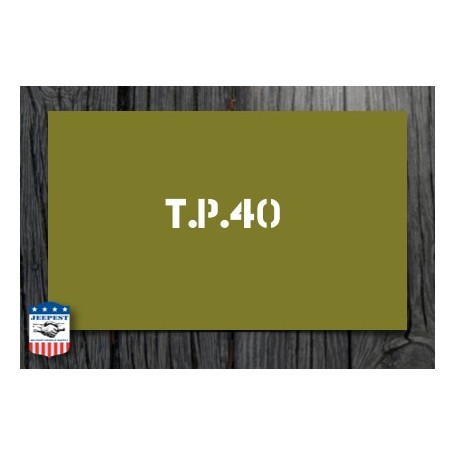 STENCIL "TP 40" STICKER