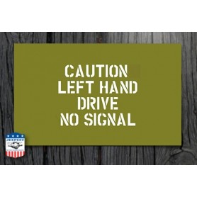 STENCIL "CAUTION LEFT HAND DRIVE" REAR CANVAS