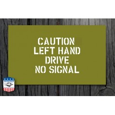 POCHOIR "CAUTION LEFT HAND DRIVE" MASQUE AUTOCOLLANT